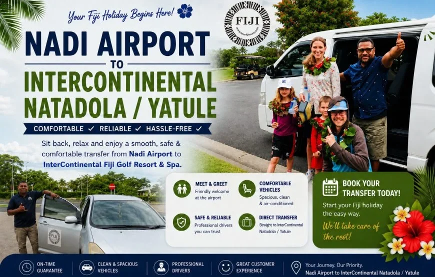 Nadi Airport to InterContinental Fiji Golf Resort Natadola